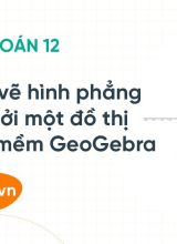 Thực hành vẽ hình phẳng giới hạn bởi một đồ thị bằng phần mềm GeoGebra - Toán 12  -  Hoc10
